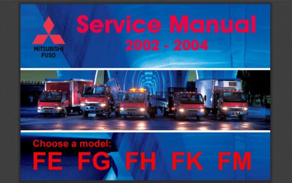 SERVICE MANUALFuso FE & FG Series 2002-2004