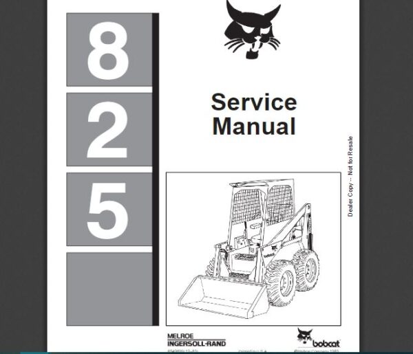 SERVICE MANUAL  BOBCAT 825 sms