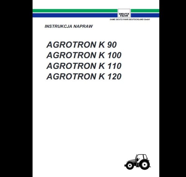 MANUAL SERVICE DEUTZ AGROTRON K 90-100-110-120