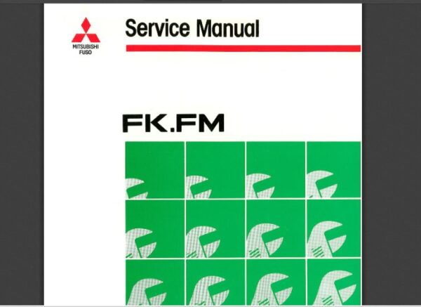 SERVICE MANUAL Fuso FK & FM Series 1986-1987