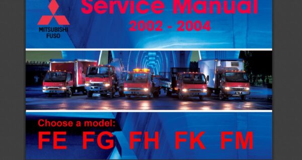 SERVICE MANUAL  Fuso FK & FM Series 2002-2004