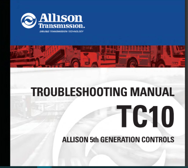 SERVICE MANUAL TROUBLESHOOTING TC10 5TH GENERATION ALLISON