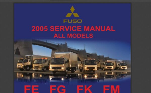 SERVICE MANUAL  Fuso FK & FM Series 2005-2007